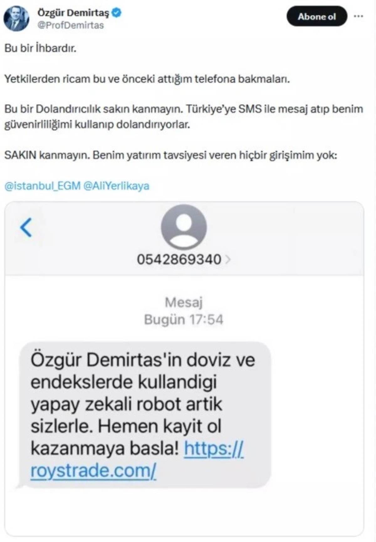 Özgür Demirtaş 'Bu bir ihbardır' diyerek herkesi uyardı